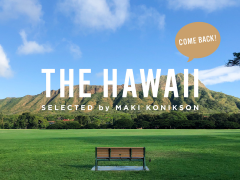 THE HAWAII SELECTED by Maki Konikson