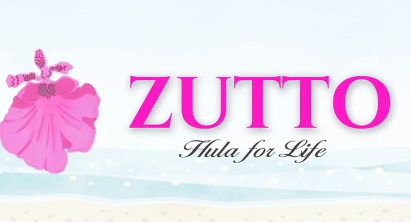 ZUTTO ​Hula for Life ~Gratitude~