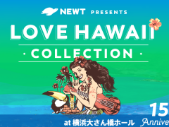 LOVE HAWAII Collection 2024 in 横浜